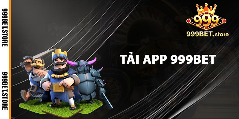 Hướng dẫn tải app 999bet